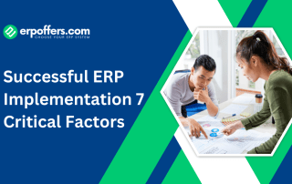 Successful ERP Implementation 7 Critical Factors